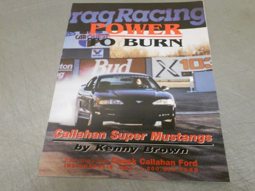 Very rare kenny brown - chuck callahan super mustang dealer brochure gt-40a