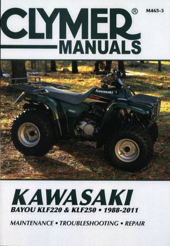 Kawasaki bayou klf220, klf250 atv repair &amp; service manual 1988-2011