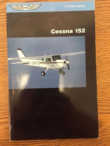 Asa cessna 152 - a pilot&#039;s guide