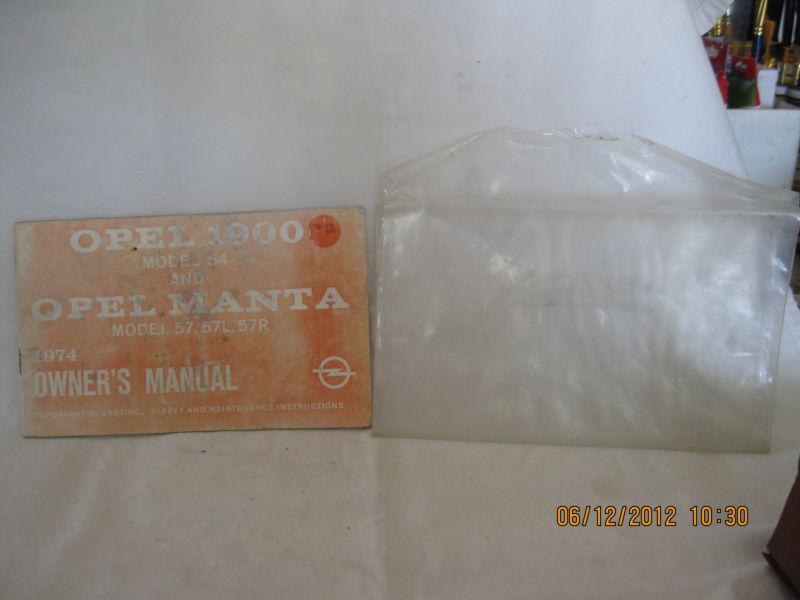  original 1974 opel 1900  #54 & manta #57 owner's manual,very good condition!