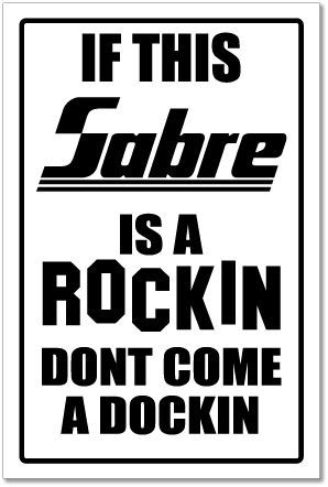 Sabre  - rockin &amp;  docking sign   -alum, top quality