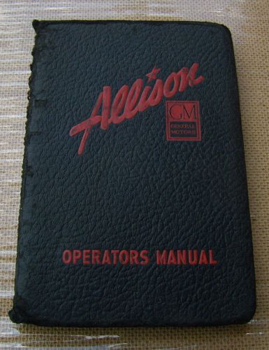 1942 operators manual for allison engine installations - general motors