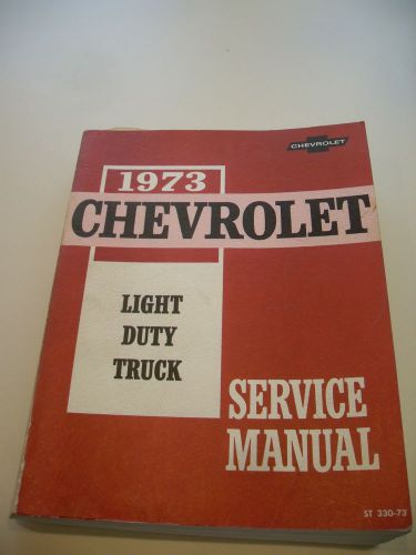 1973 chevrolet light duty truck  factory service manual