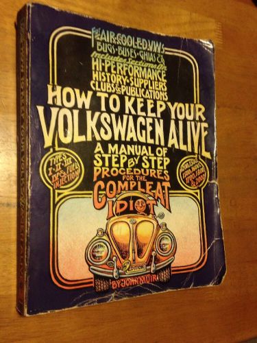 How to keep your volkswagen alive by john muir book