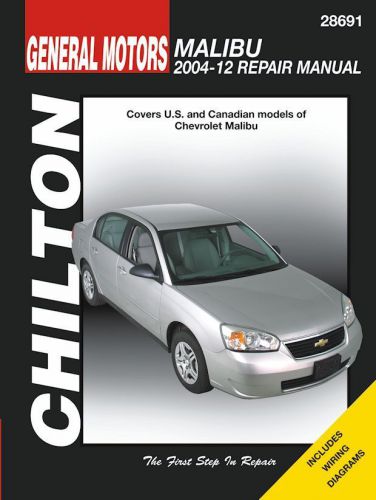 Chevy malibu repair manual 2004-2012 by chilton