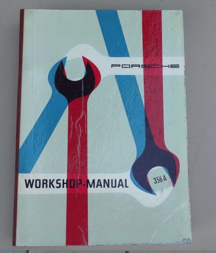 Porsche workshop manual 356 a in very good condition 1956 edition from germany