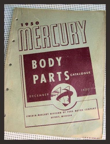** 1950 mercury body parts catalog ** good condition **