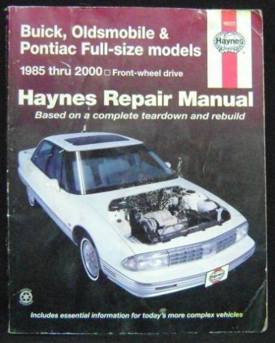 Haynes buick, oldsmobile &amp; pontiac manual; 1985-2000; front-wheel drive