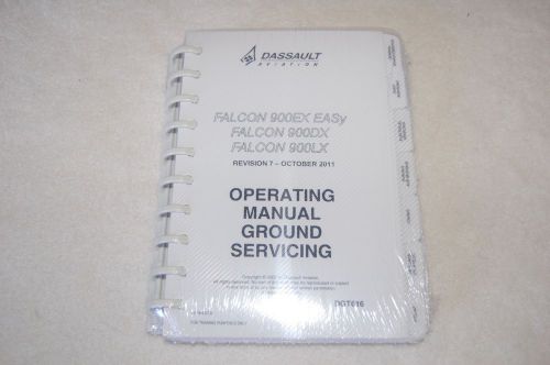 Dassault falcon operating manual ground servicing, 900ex easy dx lx jet aircraft