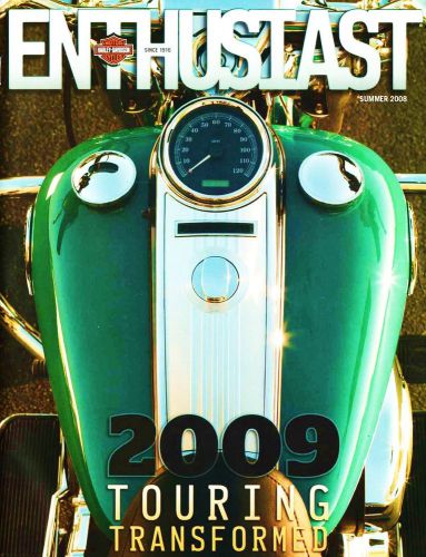 Summer 2008 harley-davidson enthusiast magazine -2009 hd new generation tourers