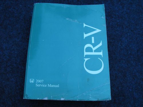 2007 honda cr-v workshop service shop repair manual