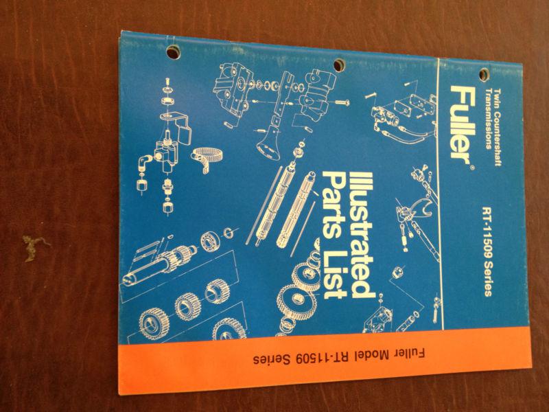 Buy EATON FULLER RT 11509 SERIES TRANSMISSION PARTS CATALOG BOOK LIST