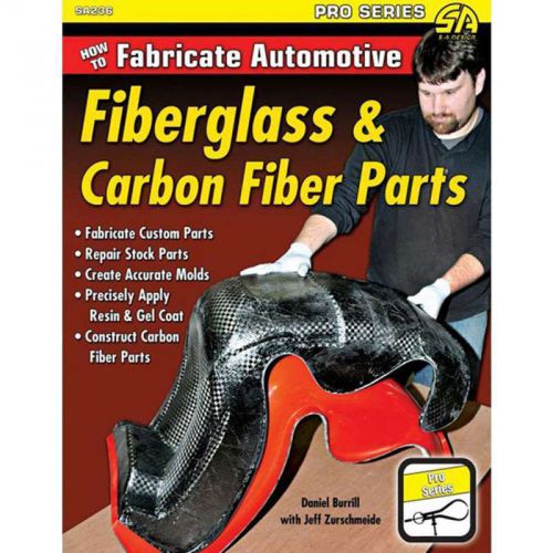 Book, how to fabricate automotive fiberglass &amp; carbon fiber parts