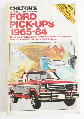 Chilton&#039;s service repair &amp; tune-up guide 6913 ford pick-ups trucks 1965-84