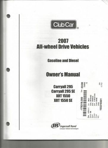 Club car owners manual 2007 all-wheel drive vehicles (gas/diesel)