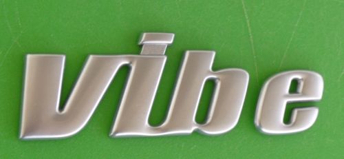Pontiac vibe script emblem gm oem silver badge 03-08 04 05 06 07? 75428-01010
