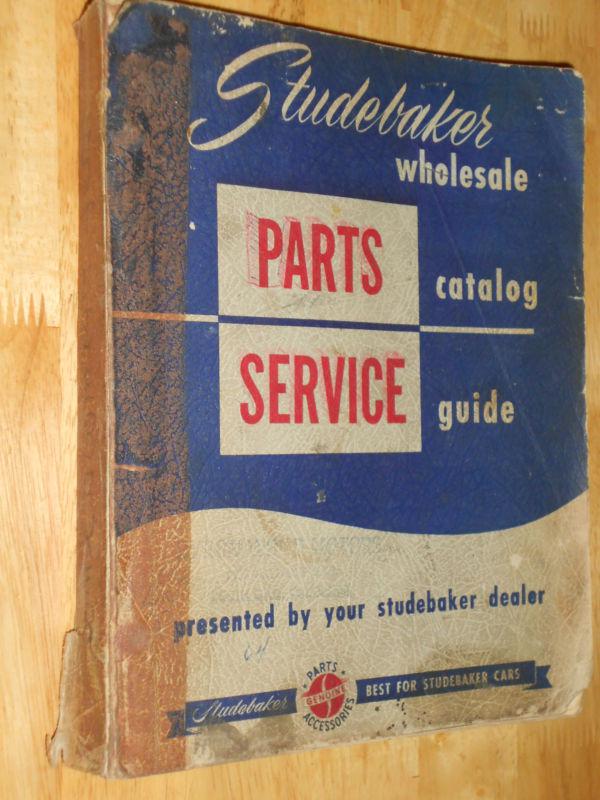 1947-1953 studebaker car & 1949-1953 truck  parts book & service catalog orig.!