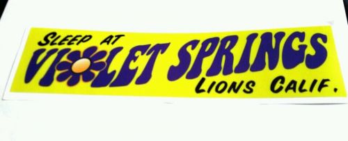 Sleep at violet springs bumper sticker decal hot rod movie rat rod vintage look