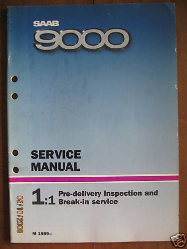 1989- saab 9000 pre-delivery inspection service manual