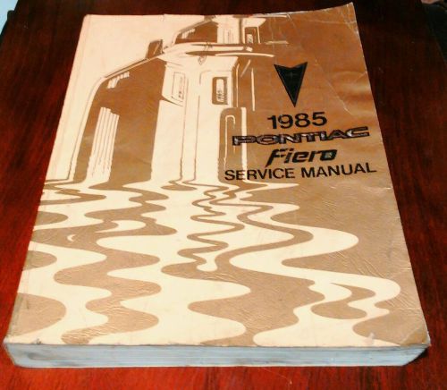 1985 pontiac fiero shop factory service repair manual