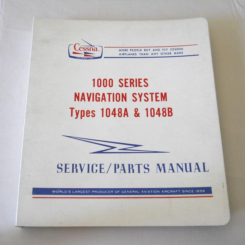 Cessna avionic installations for 1000 series navigation system types 1048a & b