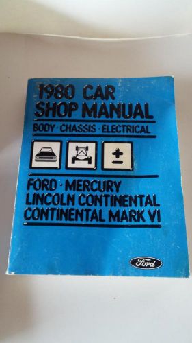 1980 repair shop manual, ford, mercury, lincoln continental &amp; mark vi