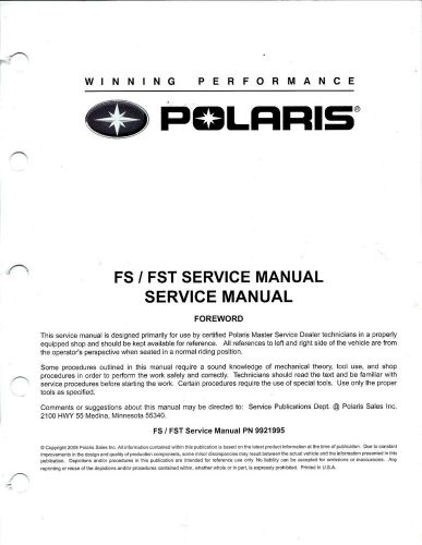 Polaris 2006-2009 fs / fst snowmobile service manual; 9921995