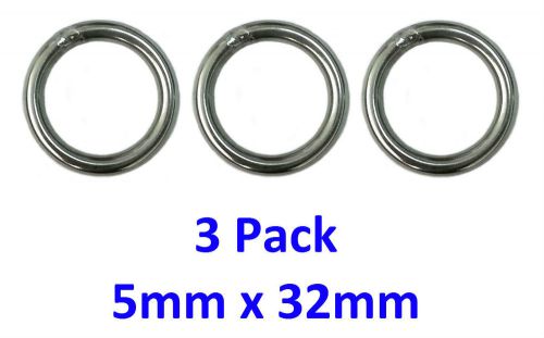 3x welded ring 5mm x 32mm stainless steel o round ring marine shade sail boat