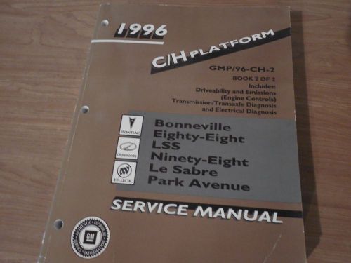 1996 bonneville 88 lss 98 le sabre park av gm factory repair manual vol 2 only