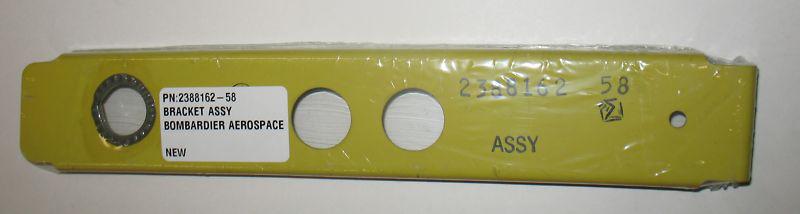 New bombardier aerospace, pn 2388162-58 bracket assy- free shipping u.s. 