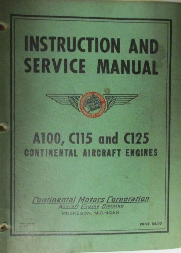 Instruction and service manual for a100, c115 and c125 continental engines