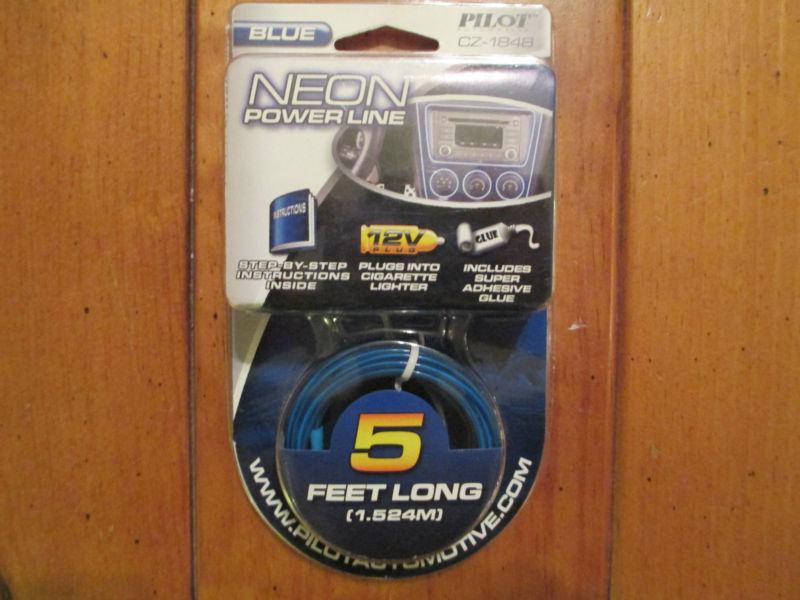 Pilot blue neon power line cz-184b (5 feet long) "brand new"