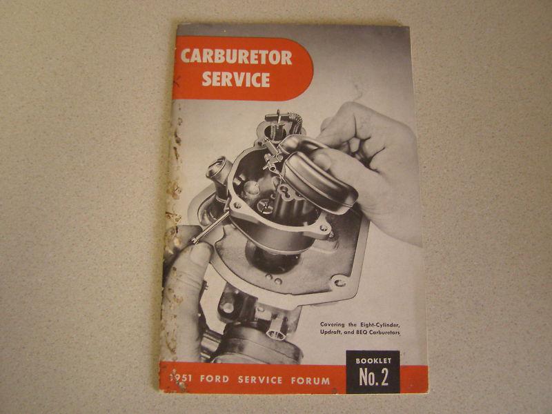 Vintage ford 1951 carburetor service booklet exploded views updraft downdraft