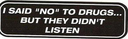 Motorcycle sticker for helmets or toolbox #903 i said no to drugs