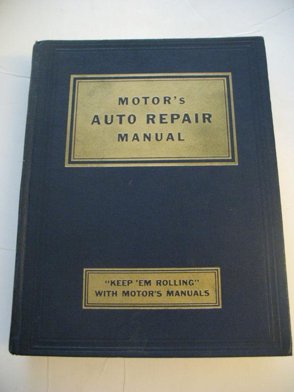 Motor's auto repair manual 1935-53 16th edition packard buick hudson chevrolet
