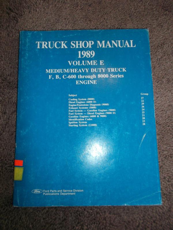 1989 ford truck f b c ft ct 600 700 800 900 8000 engine service repair manual