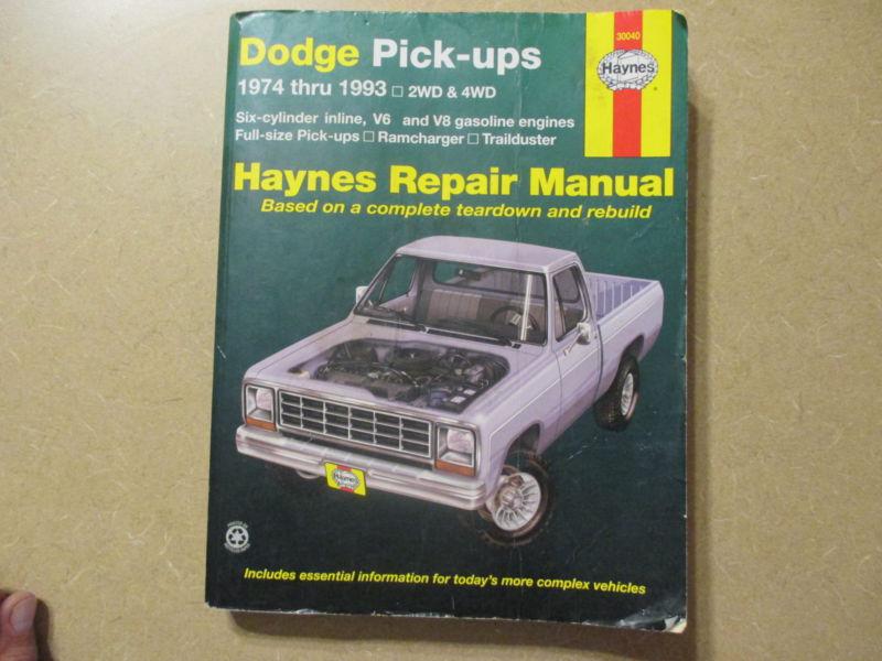 Haynes dodge pickup truck & ramcharger & trailduster service manual 1974-1993