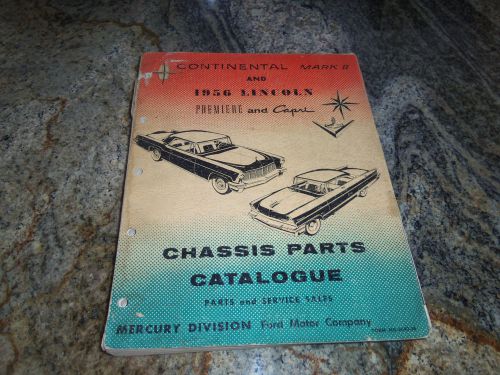 Continental mark ii lincoln premiere capri 1956 chassis parts catalogue
