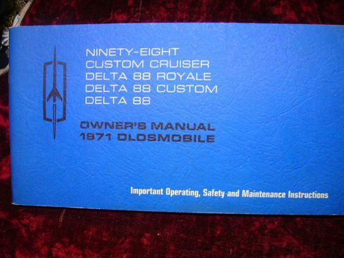 Vintage 1971oldsmobile 98 delta 88 royale custom car owner's manual