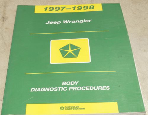 1997-1998 jeep wrangler factory body diagnostic procedures service manual