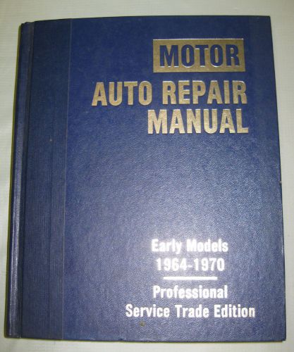 1970 motor auto repair 1964-1970 2nd early model professional service edition