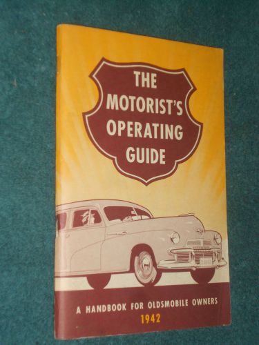 1942 oldsmobile owner&#039;s manual / owner&#039;s guide book / very good original