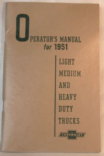 Operators manual chevrolet light to heavy duty truck manual 1951  first edition