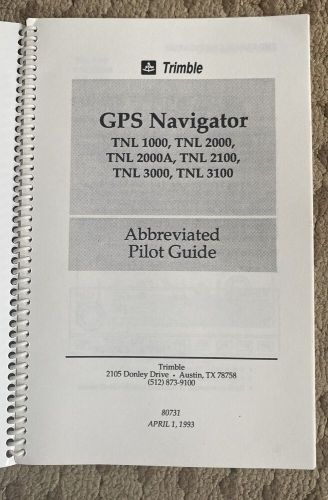 Trimble gps navigator abbreviated pilot guide tnl 1000/2000/a/2100/3000/3100