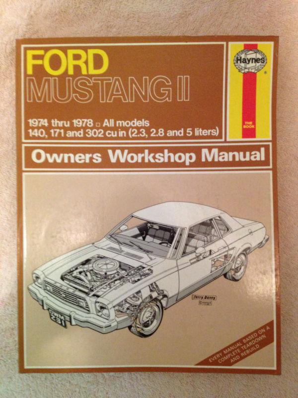 Haynes ford mustang 2 workshop manual 1974-1978