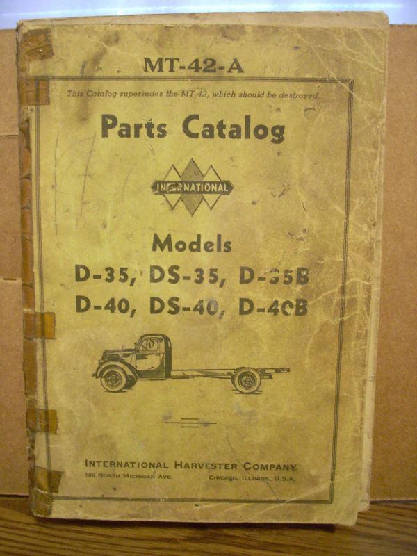 1941 1942 international truck d-35 ds-35 d-35b d-40 ds-40 d-40b parts catalog
