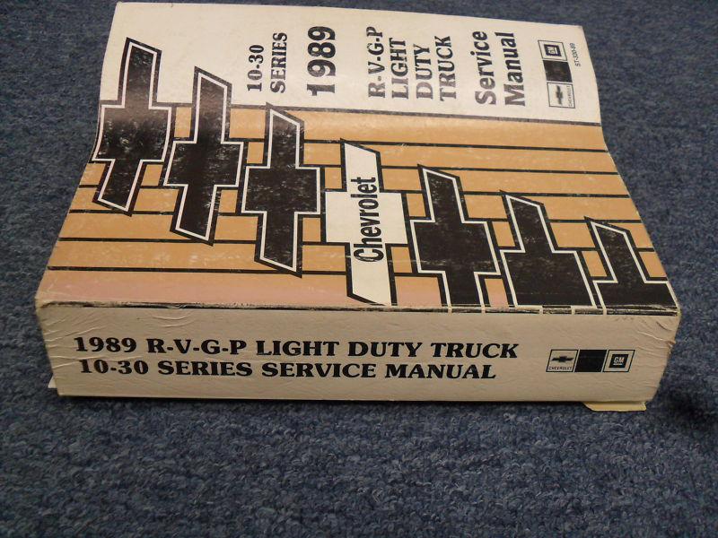 Service manual . 1989 chevy 10- 30 series light duty truck r-v-g-p