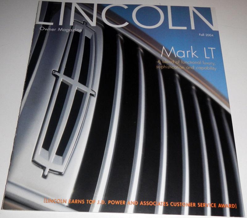 Fall 2004 lincoln owner magazine brochure ft 2006 zephyr and mark lt