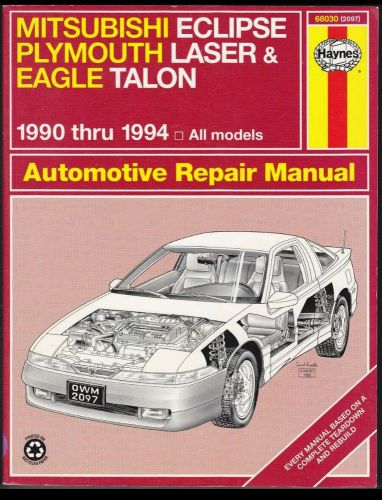 Haynes 68030 manual mitsubishi eclipse plymouth laser eagle talon 1990-94