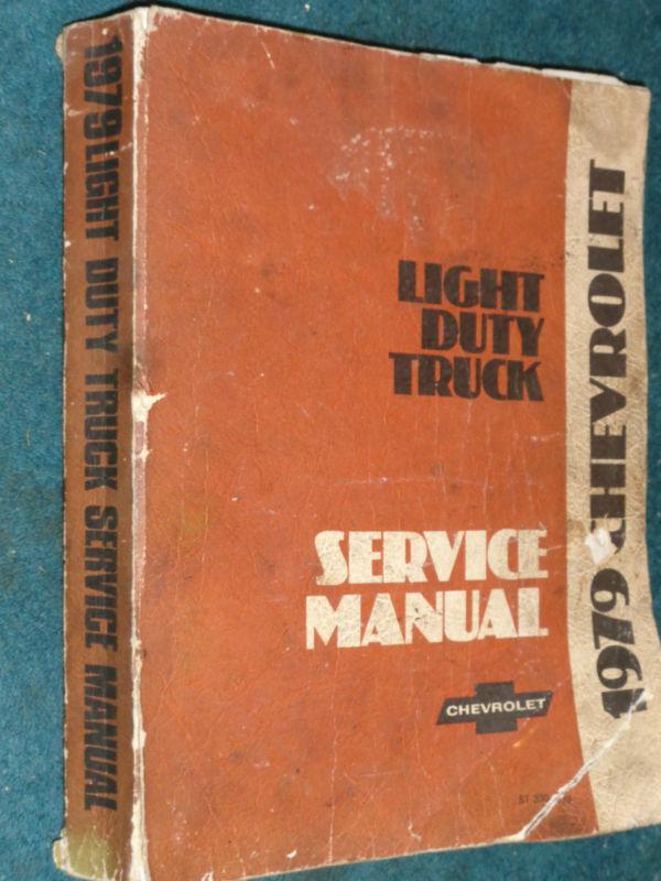 1979 chevrolet truck shop manual c/k 10-30 series!!! / original book